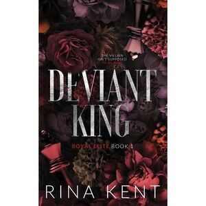 Deviant King: Special Edition Print -- Rina Kent